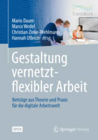 Gestaltung vernetzt-flexibler Arbeit : Beiträge aus Theorie und Praxis für die digitale Arbeitswelt