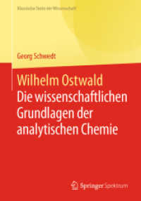 Wilhelm Ostwald : Die wissenschaftlichen Grundlagen der analytischen Chemie (Klassische Texte der Wissenschaft)