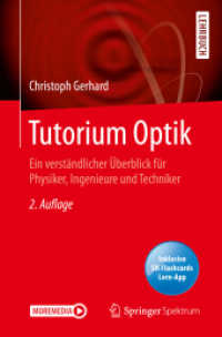 Tutorium Optik : Ein verständlicher Überblick für Physiker, Ingenieure und Techniker （2ND）
