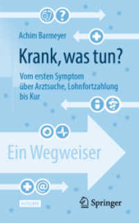 Krank, was tun? : Vom ersten Symptom über Arztsuche, Lohnfortzahlung bis Kur - ein Wegweiser