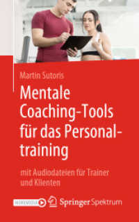 Mentale Coaching-Tools für das Personaltraining : mit Audiodateien für Trainer und Klienten