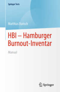 HBI - Hamburger Burnout-Inventar : Manual (SpringerTests) （1. Aufl. 2020. 2020. ix, 44 S. IX, 44 S. 6 Abb. 235 mm）