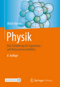 Physik : Eine Einführung für Ingenieure und Naturwissenschaftler （8. Aufl. 2021. xvi, 441 S. XVI, 441 S. 397 Abb. in Farbe. 240 mm）