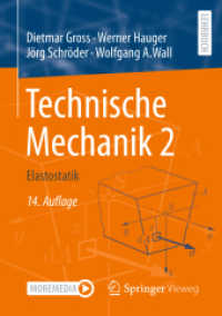 Technische Mechanik 2 : Elastostatik (Technische Mathematik 2) （14. Aufl. 2021. xv, 299 S. XV, 299 S. 147 Abb. in Farbe. 210 mm）