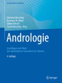 Andrologie : Grundlagen und Klinik der reproduktiven Gesundheit des Mannes (Springer Reference Medizin) （4. Aufl. 2023. xix, 908 S. XIX, 908 S. 245 Abb., 221 Abb. in Farbe. 27）