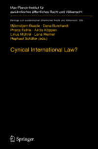 Cynical International Law? : Abuse and Circumvention in Public International and European Law (Beiträge zum ausländischen öffentlichen Recht und Völkerrecht)