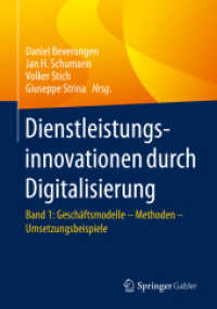 Dienstleistungsinnovationen durch Digitalisierung : Band 1: Geschäftsmodelle - Methoden - Umsetzungsbeispiele