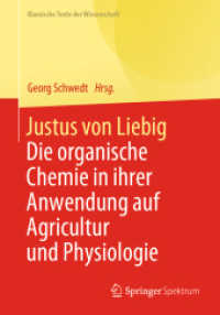 Justus von Liebig : Die organische Chemie in ihrer Anwendung auf Agricultur und Physiologie (Klassische Texte der Wissenschaft)