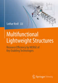 Multifunctional Lightweight Structures : Resource Efficiency by MERGE of Key Enabling Technologies