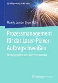 Prozessmanagement für das Laser-Pulver-Auftragschweißen (Light Engineering für die Praxis)