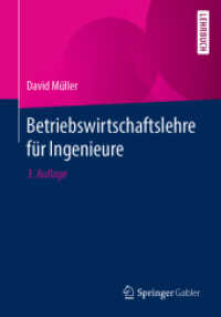 Betriebswirtschaftslehre für Ingenieure （3. Aufl. 2020. xvi, 804 S. XVI, 804 S. 165 Abb. 240 mm）