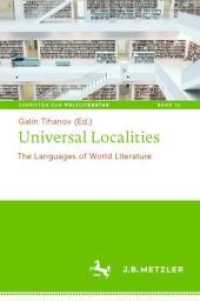 Universal Localities : The Languages of World Literature (Schriften zur Weltliteratur/studies on World Literature)
