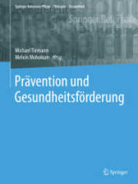Prävention und Gesundheitsförderung. Volume 1 Prävention und Gesundheitsförderung, 2 Teile (Springer Reference Pflege - Therapie - Gesundheit) （1. Aufl. 2021. 2021. xxv, 1241 S. XXV, 1241 S. 170 Abb. In 2 Bänd）