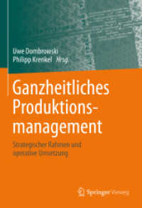 Ganzheitliches Produktionsmanagement : Strategischer Rahmen und operative Umsetzung