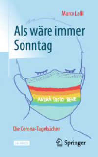 Als wäre immer Sonntag : Die Corona-Tagebücher