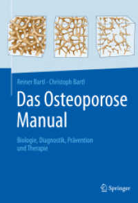 Das Osteoporose Manual : Biologie, Diagnostik, Prävention und Therapie （1. Aufl. 2021. 2021. xxii, 570 S. XXII, 570 S. 391 Abb., 277 Abb. in F）