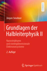 Grundlagen der Halbleiterphysik II : Nanostrukturen und niedrigdimensionale Elektronensysteme （2ND）