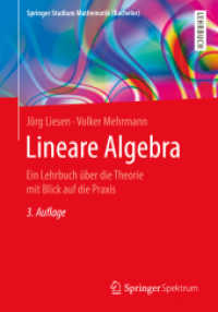 Lineare Algebra : Ein Lehrbuch über die Theorie mit Blick auf die Praxis (Springer Studium Mathematik (Bachelor)) （3RD）