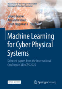 Machine Learning for Cyber Physical Systems : Selected papers from the International Conference ML4CPS 2020 (Technologien für die intelligente Automation)