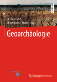 Geoarchäologie （1. Aufl. 2022. 2022. xx, 446 S. XX, 446 S. 172 Abb., 148 Abb. in Farbe）