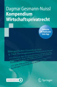 Kompendium Wirtschaftsprivatrecht, m. 1 Buch, m. 1 E-Book (Springer-Lehrbuch) （1. Aufl. 2022. 2022. xxiii, 697 S. XXIII, 697 S. 105 Abb. 235 mm）