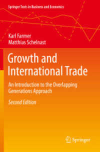 経済成長と国際貿易：世代重複のアプローチ（第２版）<br>Growth and International Trade: An Introduction to the Overlapping Generations Approach (Springer Texts in Business and Economics") （2ND）