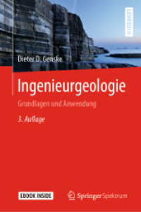 Ingenieurgeologie, m. 1 Buch, m. 1 E-Book : Grundlagen und Anwendung （3. Aufl. 2021. xxiv, 728 S. XXIV, 728 S. 527 Abb., 25 Abb. in Farbe. B）