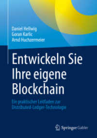 Entwickeln Sie Ihre eigene Blockchain : Ein praktischer Leitfaden zur Distributed-Ledger-Technologie