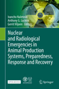 Nuclear and Radiological Emergencies in Animal Production Systems, Preparedness, Response and Recovery （2021）