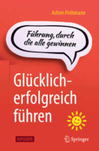 Glücklich-erfolgreich führen : Führung, durch die alle gewinnen