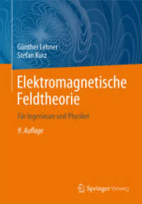 Elektromagnetische Feldtheorie : Für Ingenieure und Physiker （9TH）