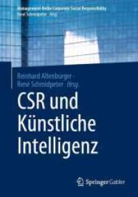 CSR und Künstliche Intelligenz (Management-reihe Corporate Social Responsibility) （1. Aufl. 2021）