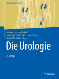 Die Urologie : in 3 Bänden (Springer Reference Medizin) （2ND）