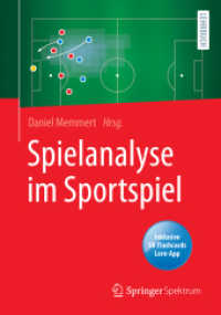 Spielanalyse im Sportspiel, m. 1 Buch, m. 1 E-Book : Inklusive SN-Flashcards Lern-App （1. Aufl. 2022. 2022. xiv, 301 S. XIV, 301 S. 33 Abb., 24 Abb. in Farbe）