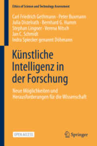 Künstliche Intelligenz in der Forschung : Neue Möglichkeiten und Herausforderungen für die Wissenschaft (Ethics of Science and Technology Assessment)