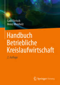 Handbuch Betriebliche Kreislaufwirtschaft （2. Aufl. 2023. xvi, 682 S. XVI, 682 S. 147 Abb., 30 Abb. in Farbe. 240）
