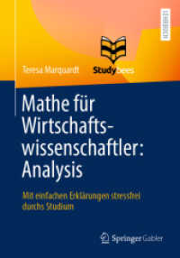 Mathe für Wirtschaftswissenschaftler: Analysis : Mit einfachen Erklärungen stressfrei durchs Studium