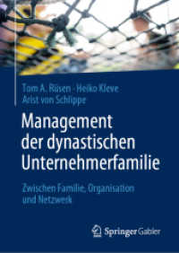 Management der dynastischen Unternehmerfamilie : Zwischen Familie, Organisation und Netzwerk