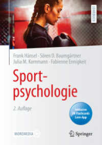 Sportpsychologie, m. 1 Buch, m. 1 E-Book （2. Aufl. 2022. xiii, 329 S. XIII, 329 S. 74 Abb., 54 Abb. in Farbe. 24）