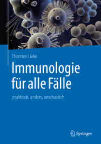 Immunologie für alle Fälle, m. 1 Buch, m. 1 E-Book : praktisch, anders, anschaulich （1. Aufl. 2024. 2024. 300 S. Etwa 300 S. 200 Abb. in Farbe. 254 mm）