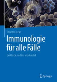 Immunologie für alle Fälle, m. 1 Buch, m. 1 E-Book : praktisch, anders, anschaulich （2025. vii, 259 S. VII, 259 S. 176 Abb. in Farbe. 254 mm）