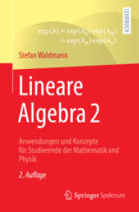 Lineare Algebra 2 : Anwendungen und Konzepte für Studierende der Mathematik und Physik （2ND）