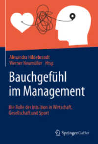 Bauchgefühl im Management : Die Rolle der Intuition in Wirtschaft, Gesellschaft und Sport