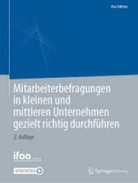 Mitarbeiterbefragungen in kleinen und mittleren Unternehmen gezielt richtig durchführen (ifaa-Edition) （2. Aufl. 2021. ix, 47 S. IX, 47 S. 39 Abb., 8 Abb. in Farbe. Mit Onlin）