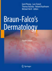 Braun-Falco皮膚科学（第４版・全２巻）<br>Braun-Falco's Dermatology (Braun-falco's Dermatology) （4TH）