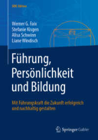 Führung, Persönlichkeit und Bildung : Mit Führungskraft die Zukunft erfolgreich und nachhaltig gestalten (Sibe-edition)