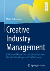 Creative Industry Management : Kultur- und Kreativwirtschaft im digitalen Wandel: Grundlagen und Definitionen
