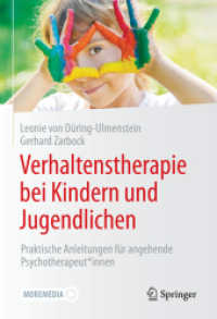 Verhaltenstherapie bei Kindern und Jugendlichen : Praktische Anleitungen für angehende Psychotherapeut*innen (Psychotherapie: Fort- & Weiterbildung) （1. Aufl. 2021）