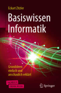 Basiswissen Informatik, m. 1 Buch, m. 1 E-Book : Grundideen einfach und anschaulich erklärt （2. Aufl. 2021. x, 171 S. X, 171 S. 81 Abb. Book + eBook. 235 mm）