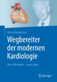 Wegbereiter der modernen Kardiologie : Mein Mitwirken - mein Leben